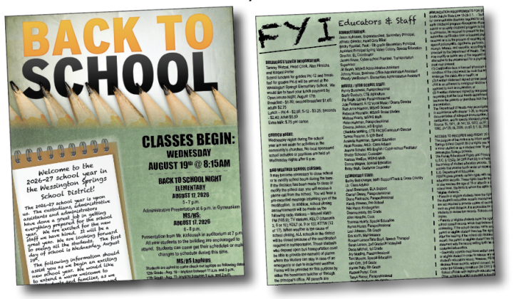From important dates to staff directory and contact details to back to school night info, the Wessington Springs school community’s need-toknow information before the first day of school can be found in this print and e-edition of the True Dakotan. Be in the know this school year, turn to PAGES FIVE AND SIX