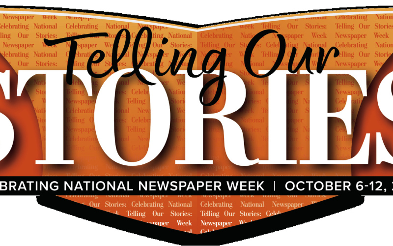Celebrate National Newspaper Week: “Telling Our Stories”
