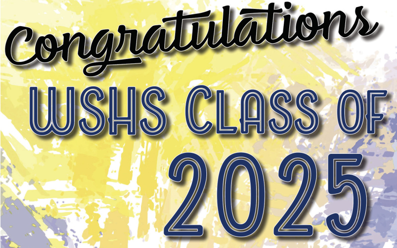 Don’t Miss This Week’s Special WSHS Class of 2025 Senior Section