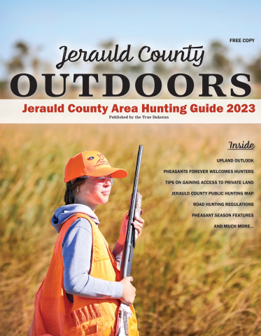 True Dakotan staff is currently producing the 2024 edition of Jerauld County Outdoors, the annual Jerauld County area hunting guide. The 2023 edition is pictured above.