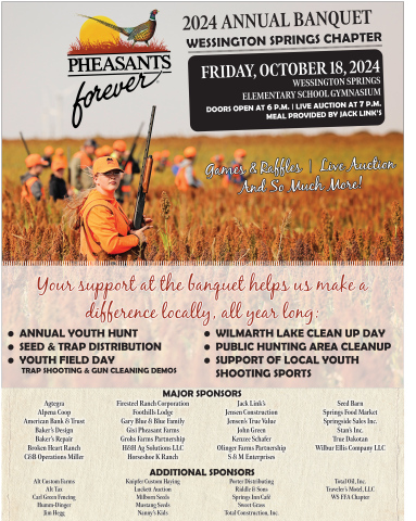 The Pheasants Forever annual banquet returns to Wessington Springs on Friday, October 18. This year, the much-loved event will be held at the WS Elementary School gymnasium. 